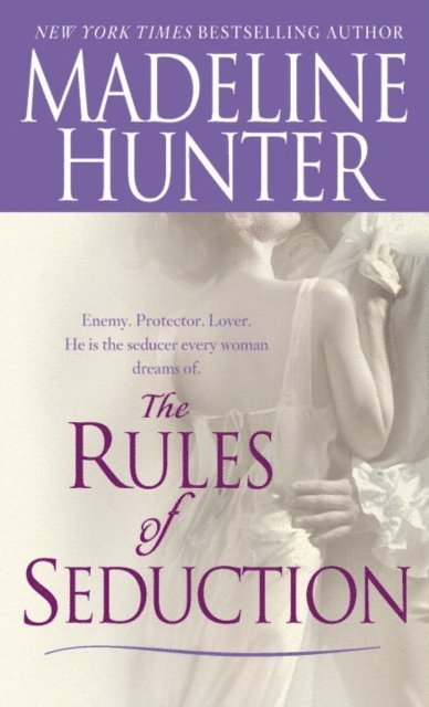 Madeline Hunter - Rules of Seduction, E-bok