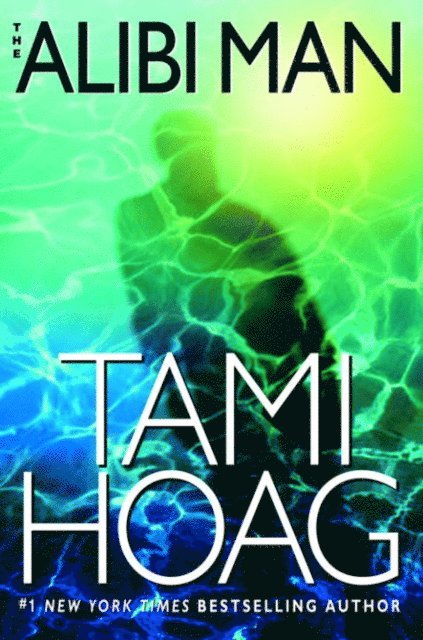 Tami Hoag - Alibi Man, E-bok