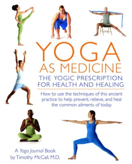 Timothy McCall - Yoga as Medicine, E-bok