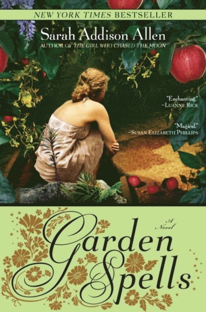 Sarah Addison Allen - Garden Spells, E-bok