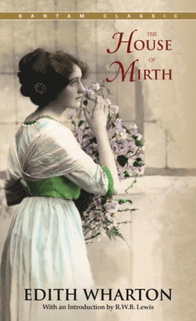 Edith Wharton - House of Mirth, E-bok