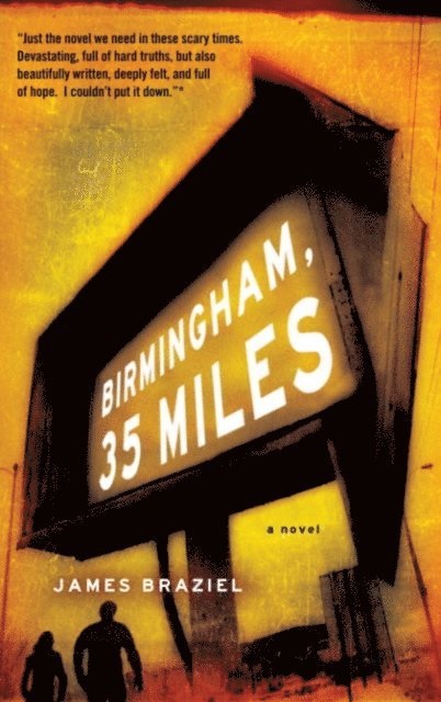 James Braziel - Birmingham, 35 Miles, E-bok