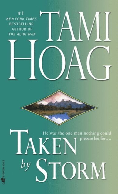 Tami Hoag - Taken by Storm, E-bok