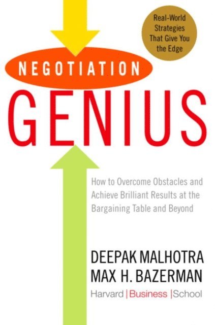 Max Bazerman, Deepak Malhotra - Negotiation Genius, E-bok