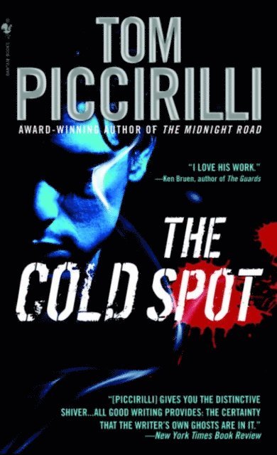 Tom Piccirilli - Cold Spot, E-bok