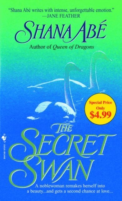 Shana Abe - Secret Swan, E-bok