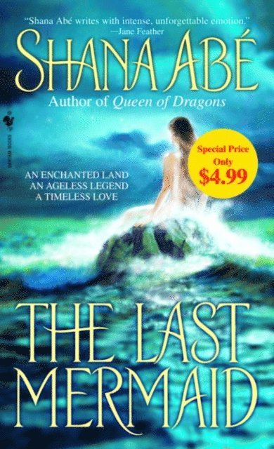 Shana Abe - Last Mermaid, E-bok