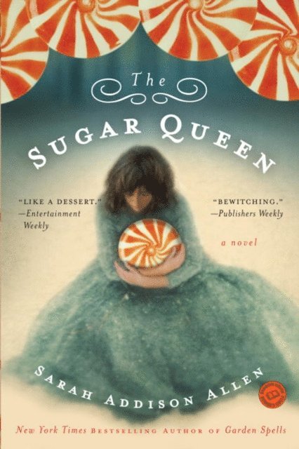 Sarah Addison Allen - Sugar Queen, E-bok