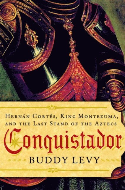 Buddy Levy - Conquistador, E-bok