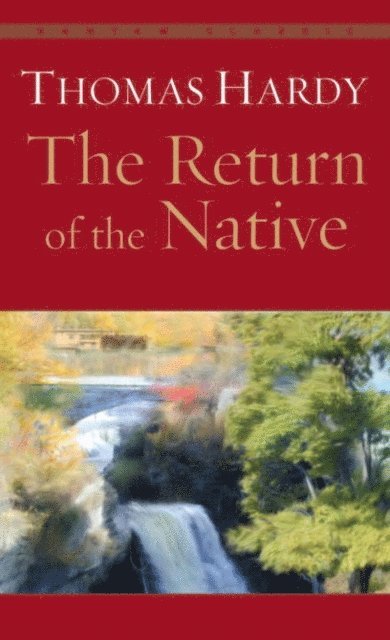 Thomas Hardy - Return of the Native, E-bok