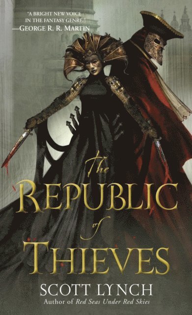 Scott Lynch - Republic of Thieves, E-bok