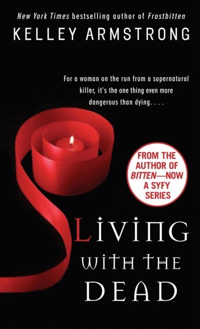 Kelley Armstrong - Living with the Dead, E-bok