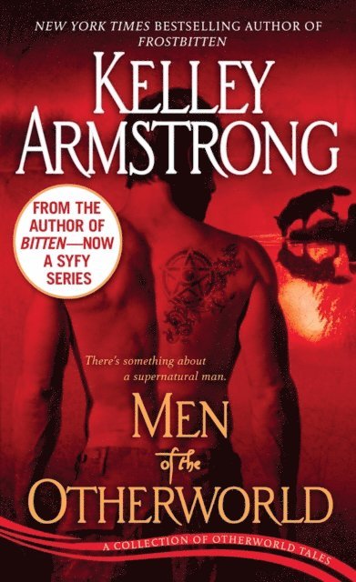 Kelley Armstrong - Men of the Otherworld, E-bok