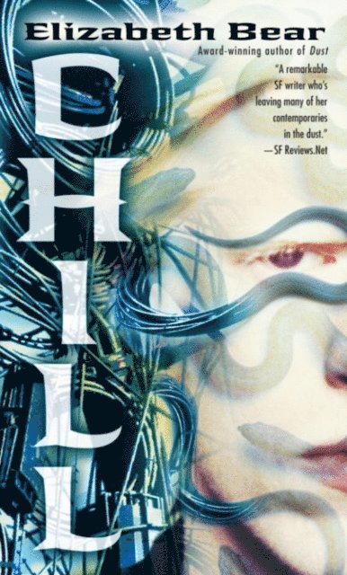 Elizabeth Bear - Chill, E-bok