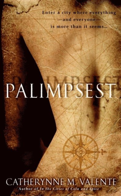 Catherynne Valente - Palimpsest, E-bok