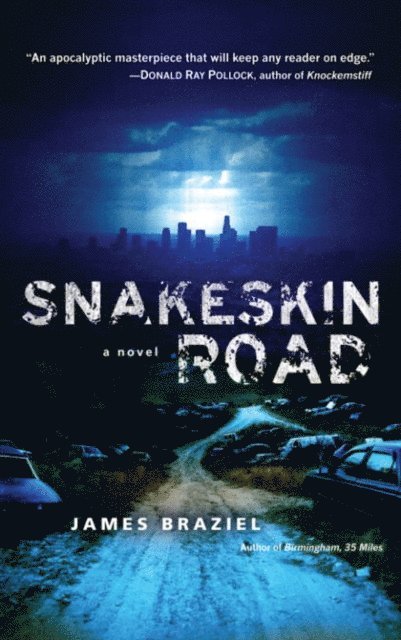 James Braziel - Snakeskin Road, E-bok