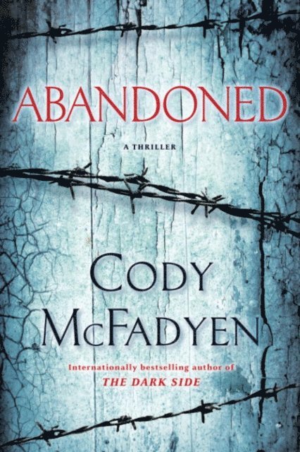 Cody McFadyen - Abandoned, E-bok