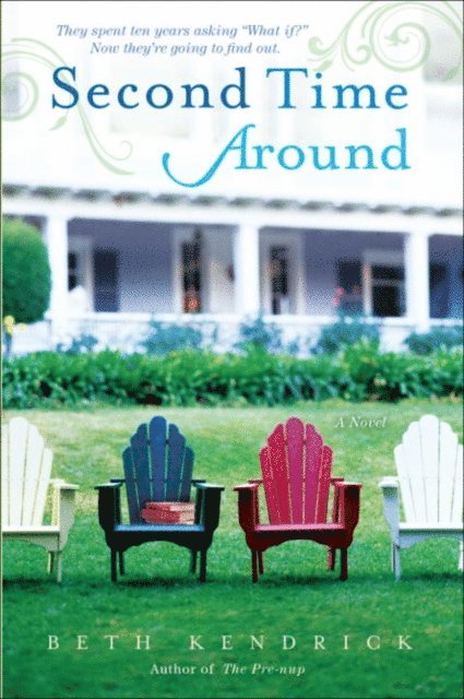 Beth Kendrick - Second Time Around, E-bok