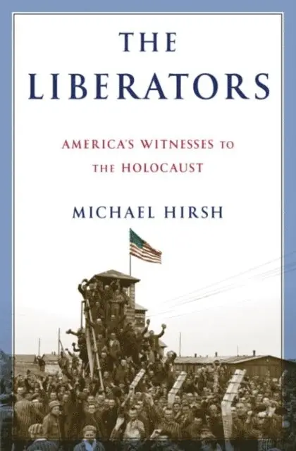 Michael Hirsh - Liberators, E-bok. Tillgänglighet: Lägg i varukorg