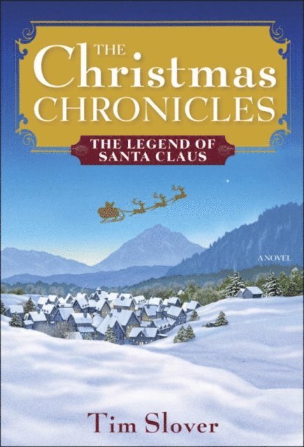 Tim Slover - Christmas Chronicles, E-bok