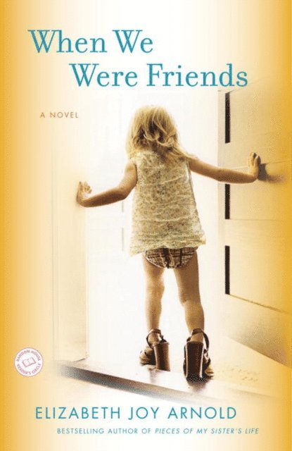 Elizabeth Arnold - When We Were Friends, E-bok. Tillgänglighet: Lägg i varukorg