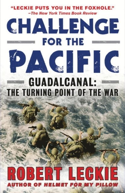 Robert Leckie - Challenge for the Pacific, E-bok