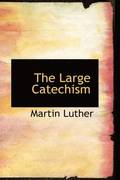 The Large Catechism