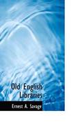 Old English Libraries