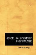 History of Friedrich II of Prussia