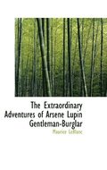 Extraordinary Adventures of Arsene Lupin Gentleman-Burglar