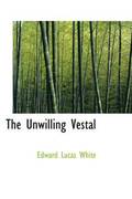 Unwilling Vestal