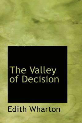 Edith Wharton - Valley of Decision, Inbunden