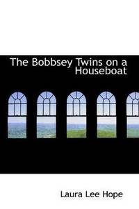 Bobbsey Twins on a Houseboat