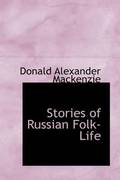 Stories of Russian Folk-Life