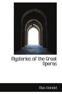 Mysteries of the Great Operas