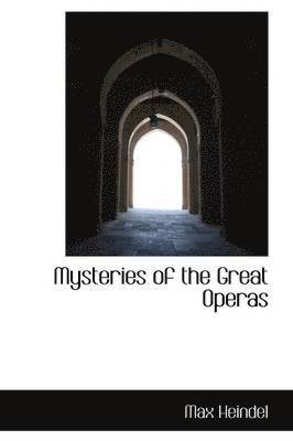 Max Heindel - Mysteries of the Great Operas, Inbunden. Tillgänglighet: Lägg i varukorg