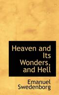 Heaven and Its Wonders, and Hell
