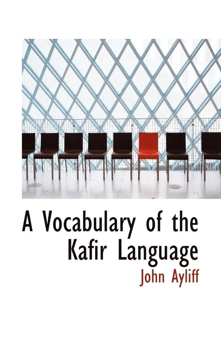 John Ayliff - Vocabulary of the Kafir Language, Häftad. Tillgänglighet: Lägg i varukorg