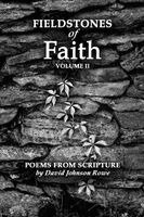 David Rowe - Fieldstones of Faith Volume II, Häftad