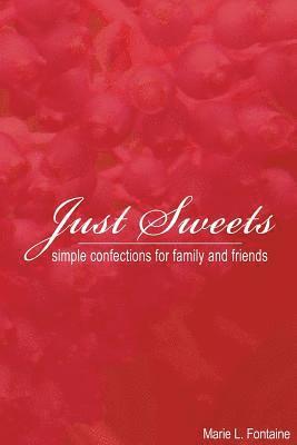 Marie Fontaine - Just Sweets, Häftad