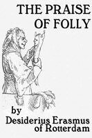 Desiderius Erasmus - Praise of Folly, Häftad