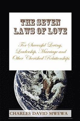 CHARLES MWEWA - Seven Laws of Love, Häftad
