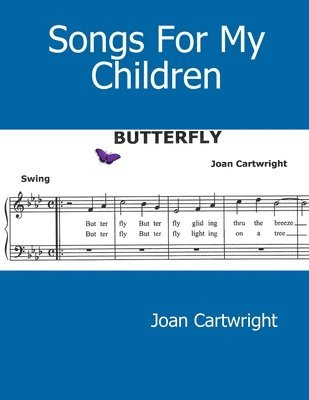 Joan Cartwright - Songs For My Children, Häftad. Tillgänglighet: Lägg i varukorg