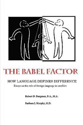 Robert Burgener, Barbara Murphy - Babel Factor, Inbunden