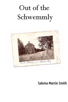 Saloma Smith - Out of the Schwemmly, Häftad