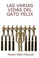 Rafael Salin-Pascual - Las Varias Vidas Del Gato Felix, Häftad. Tillgänglighet: Lägg i varukorg