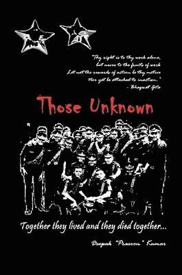 Deepak Kumar - Those Unknown, Häftad. Tillgänglighet: Lägg i varukorg