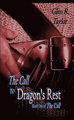 Glen Taylor - Call to Dragon's Rest Paperback, Häftad