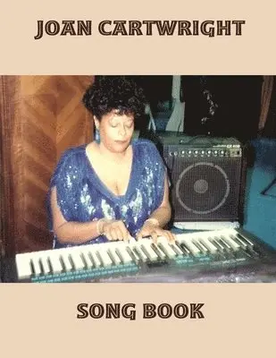 Joan Cartwright - Joan Cartwright Song Book, Häftad. Tillgänglighet: Lägg i varukorg
