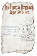 Tus Finanzas Personales, Segun San Mateo